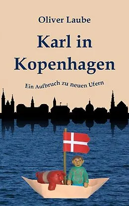 E-Book (epub) Karl in Kopenhagen von Oliver Laube