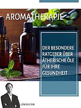 E-Book (epub) Aromatherapie von Günter Stein