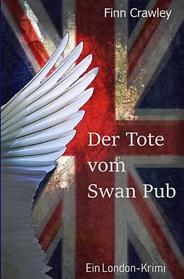 Kartonierter Einband Der Tote vom Swan Pub von Finn Crawley