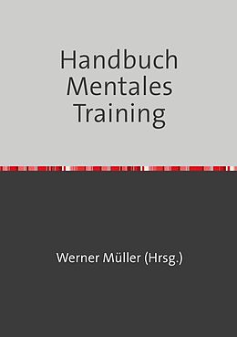 Kartonierter Einband Sammlung infoline / Handbuch Mentales Training von Werner Müller