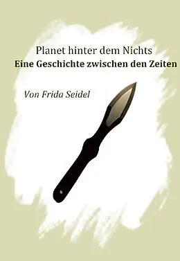 E-Book (epub) Planet hinter dem Nichts Band zwei von Frida Seidel