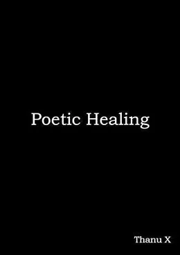 E-Book (epub) Poetic Healing von Thanu X