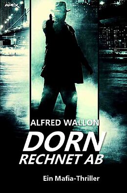 Kartonierter Einband DORN RECHNET AB (Sammler-Edition 2) von Alfred Wallon