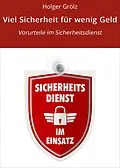 E-Book (epub) Viel Sicherheit für wenig Geld von Holger Grölz