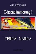 E-Book (epub) Götzendämmerung I von Jörg Werner
