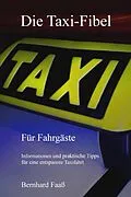 E-Book (epub) Die Taxi-Fibel von Bernhard Faaß