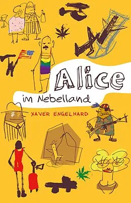 E-Book (epub) Alice im Nebelland von Xaver Engelhard