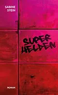 E-Book (epub) Superhelden von Sabine Stein