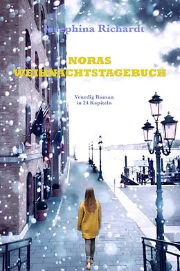 E-Book (epub) Noras Weihnachtstagebuch von Josephina Richardt
