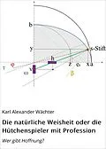 E-Book (epub) Die natürliche Weisheit oder die Hütchenspieler mit Profession von Karl Alexander Wächter