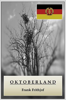 Kartonierter Einband Oktoberland von Frank Frithjof