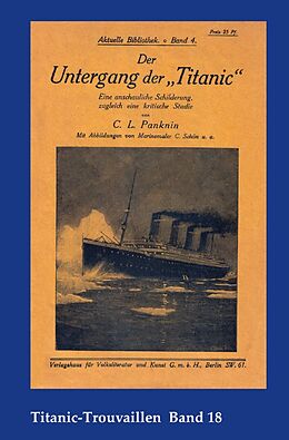 Kartonierter Einband Titanic-Trouvaillen / Der Untergang der Titanic von Carl Ludwig Panknin