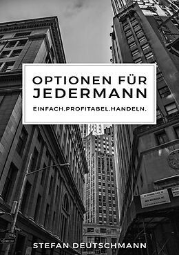 Kartonierter Einband Optionen für jedermann von Stefan Deutschmann
