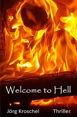 E-Book (epub) Welcome to Hell von Jörg Kroschel