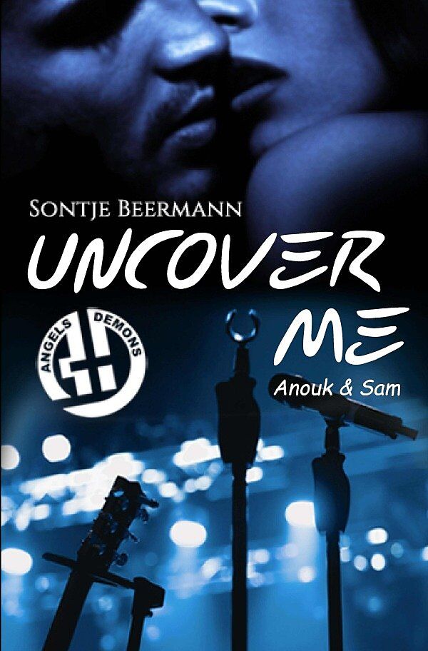 Angels &amp; Demons / Uncover Me