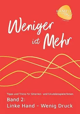 E-Book (epub) Weniger ist Mehr Band 2 von Jürgen Kampik