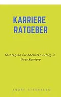 E-Book (epub) Karriere Ratgeber von Andre Sternberg