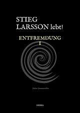 E-Book (epub) Stieg Larsson lebt! von Didier Desmerveilles