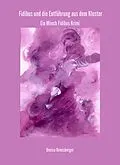 E-Book (epub) Fidibus und die Entführung aus dem Kloster von Denise Remisberger