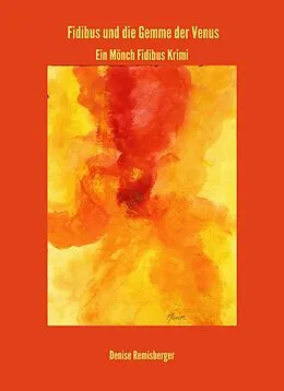 E-Book (epub) Fidibus und die Gemme der Venus von Denise Remisberger