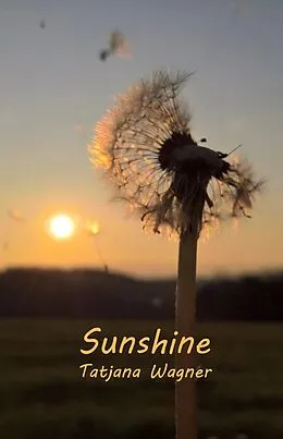 E-Book (epub) Sunshine von Tatjana Wagner