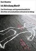 E-Book (epub) Ist Abtreibung Mord? von Sherif Moukhtar