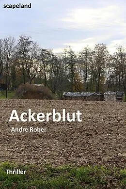 E-Book (epub) Ackerblut von Andre Rober