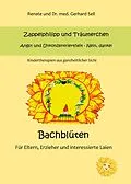 E-Book (epub) Bachblüten für Kinder von Renate und Dr. med. Gerhard Sell Sell
