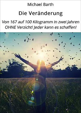 E-Book (epub) Die Veränderung von Michael Barth