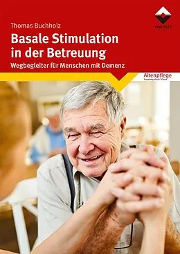 E-Book (epub) Basale Stimulation in der Betreuung von Thomas Buchholz