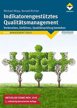 E-Book (epub) Indikatorengestütztes Qualitätsmanagement von Michael Wipp, Ronald Richter