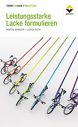 E-Book (epub) Leistungsstarke Lacke formulieren von Ulrich Poth, Martin Winkler