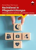 E-Book (epub) Nachtdienst in Pflegeeinrichtungen von Michael Wipp, Peter Sausen
