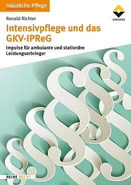E-Book (epub) Intensivpflege und das GKV-IPReG von Ronald Richter