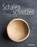 E-Book (pdf) Schalen schnitzen von Danielle Rose Byrd