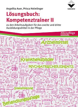 E-Book (epub) Lösungsbuch: Kompetenztrainer II von Angelika Auer, Prisca Helmlinger