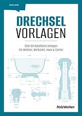 E-Book (pdf) Drechsel-Vorlagen von David Heim