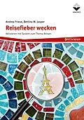 E-Book (epub) Reisefieber wecken von Andrea Friese, Bettina M. Jasper