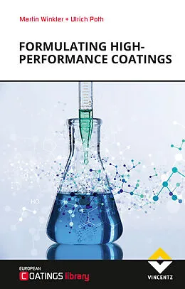 E-Book (epub) Formulating high-performance coatings von Martin Winkler, Ulrich Poth