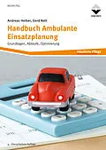 E-Book (epub) Handbuch Ambulante Einsatzplanung von Andreas Heiber, Gerd Nett