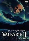 E-Book (epub) VALKYRIE II von Christian Dörge, Robert E. Howard, Howard Phillips Lovecraft