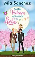 E-Book (epub) Verrücktes Veilchen sucht magische Liebe von Mia Sanchez