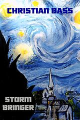 E-Book (epub) Stormbringer von Christian Bass