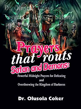 eBook (epub) Prayers that routs Satan and Demons de Olusola Coker