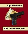 E-Book (epub) 2084 von Alpha O'Droma