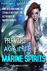 E-Book (epub) Prayers Against Marine Spirits: von Dr. Olusola Coker