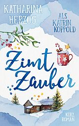 E-Book (epub) Zimtzauber von Katrin Koppold, Katharina Herzog