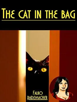 E-Book (epub) The Cat in the Bag. A Lisa Becker Short Mystery von Falko Rademacher