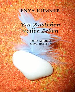 E-Book (epub) Ein Kästchen voller Leben von Enya Kummer