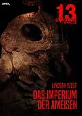 E-Book (epub) 13 SHADOWS, Band 33: DAS IMPERIUM DER AMEISEN von Lindsay West